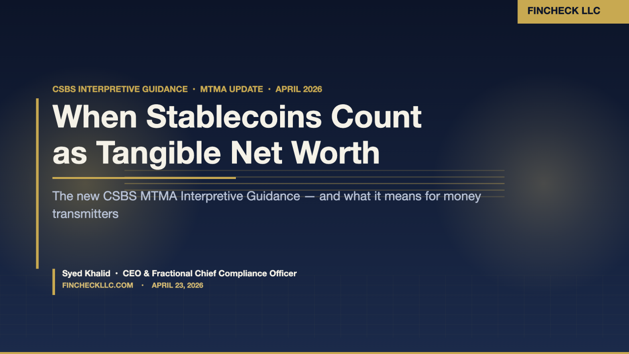 When Stablecoins Count as Tangible Net Worth — What the New CSBS MTMA Guidance Means for Money Transmitters