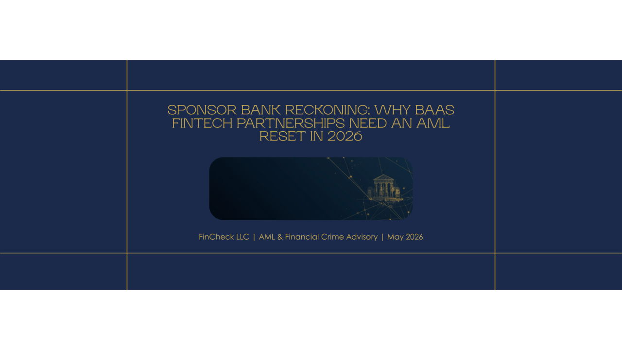 Sponsor Bank Reckoning: Why BaaS Fintech Partnerships Need an AML Reset in 2026