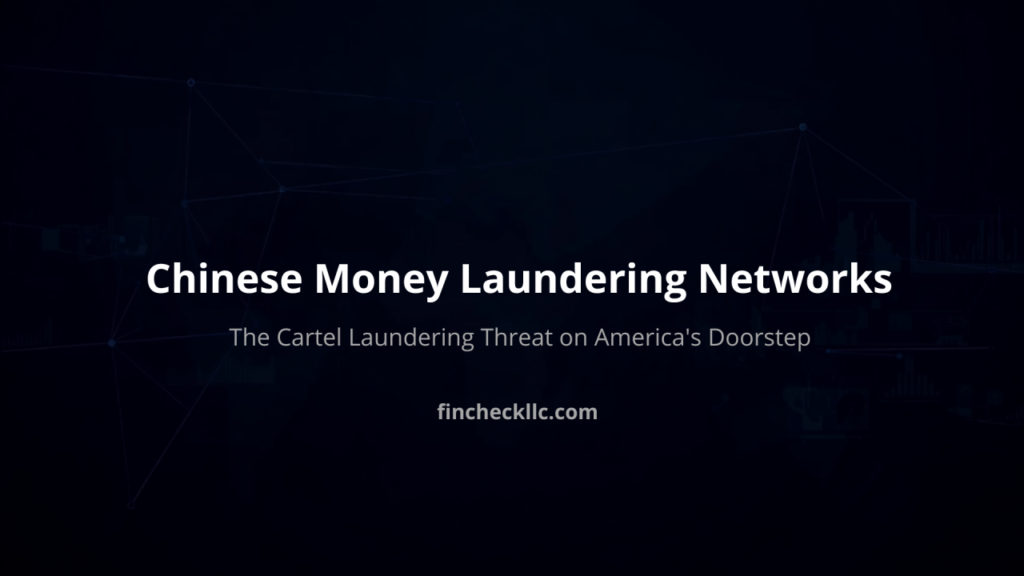 Chinese Money Laundering Networks: The Cartel Laundering Threat on America’s Doorstep