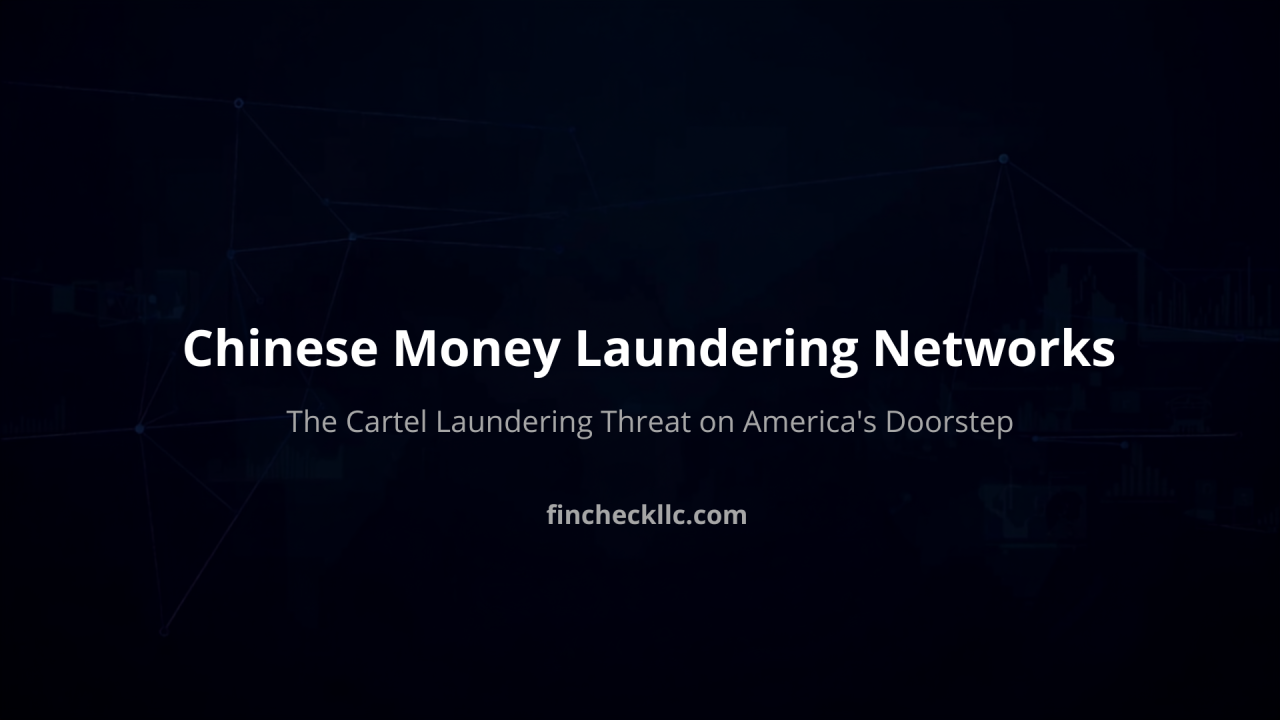 Chinese Money Laundering Networks: The Cartel Laundering Threat on America’s Doorstep