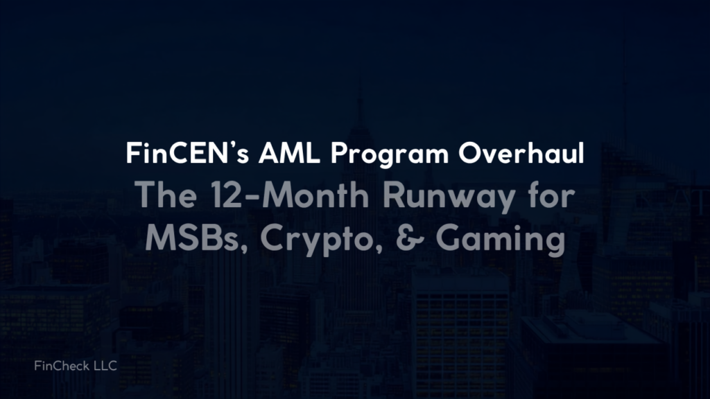 From Paperwork to Performance: FinCEN’s AML Program Overhaul and the 12-Month Runway Ahead